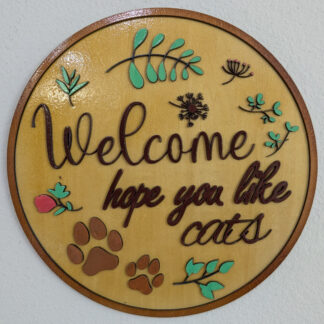 Welcome Hope You Like Cats